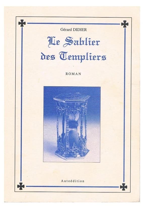 Le sablier des templiers : roman