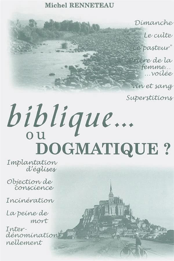 Biblique ou dogmatique