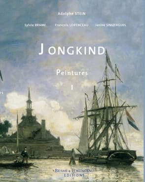 Jongkind : catalogue critique de l'oeuvre : peintures. I