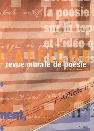 L'"Affiche", revue murale de poésie : 10 ans de création