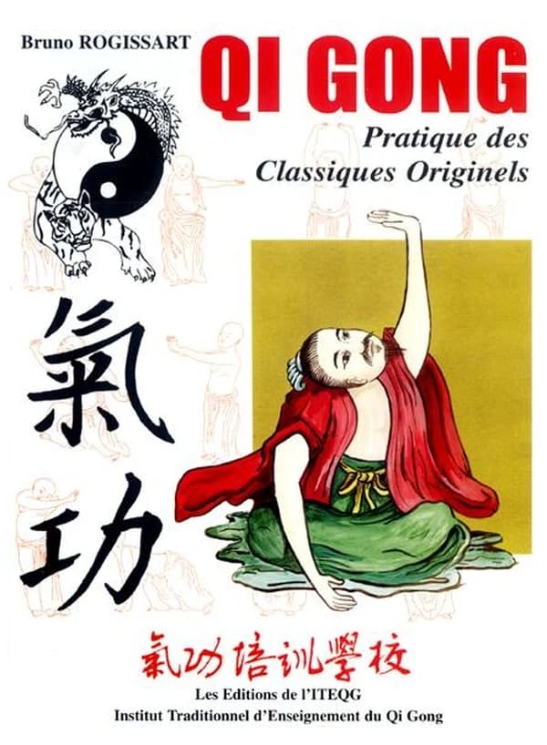 Qi-gong : pratique des classiques originels