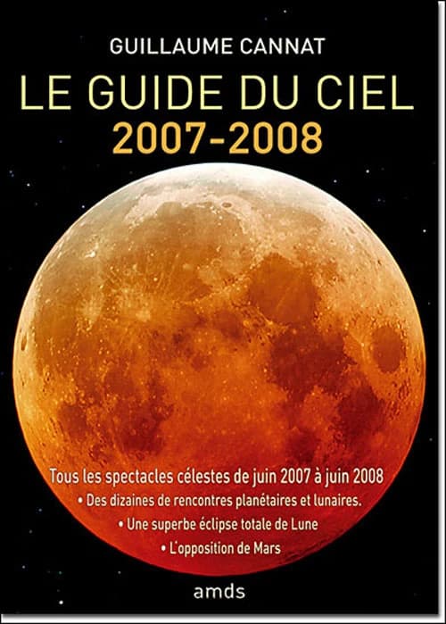 Le guide du ciel 2007-2008
