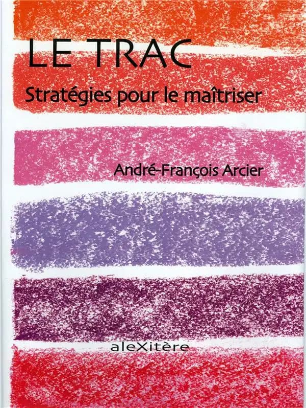 Le trac : stratégies pour le maîtriser
