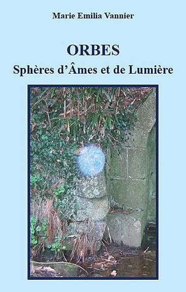 Orbes, sphères d'âmes et de lumière