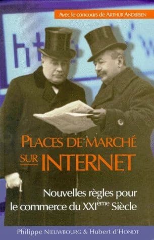 Places de marché sur internet, nouvelles règles pour le commerce du XXIème siècle
