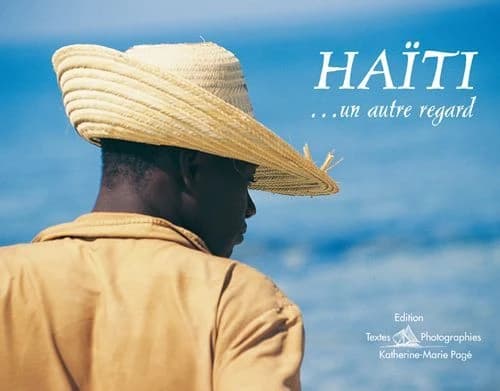 Haïti... un autre regard