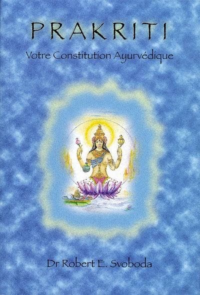 Prakriti : votre constitution ayurvédique