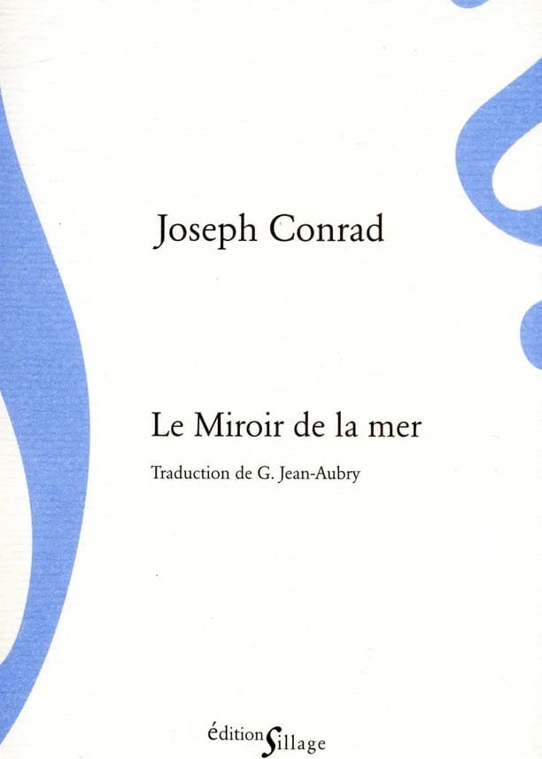 Le miroir de la mer : souvenirs et impressions