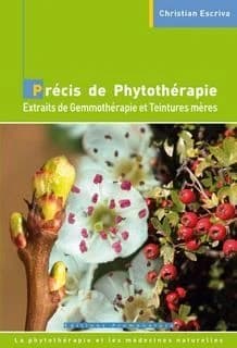 Précis de phytothérapie extraits de gemmothérapie et teintures mères
