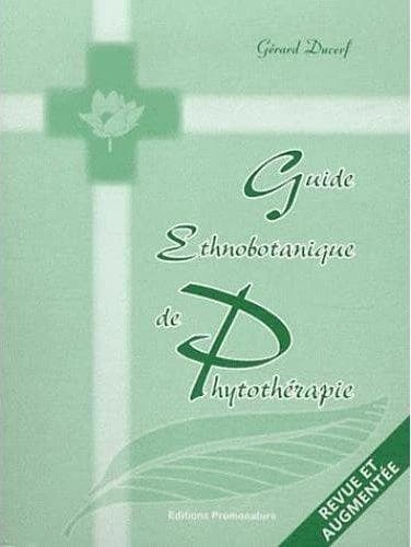 Guide ethnobotanique de phytothérapie