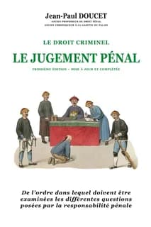 Le jugement pénal : le droit criminel (3e éd., refondue et complétée)