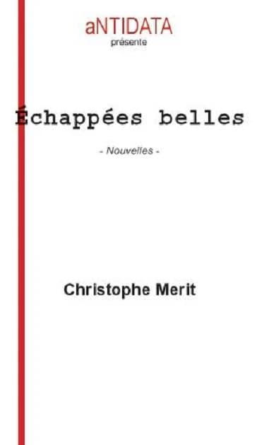 Échappées belles : nouvelles