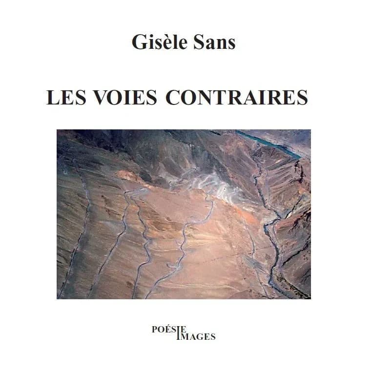 Les voies contraires : poèmes