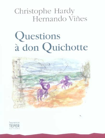 Questions à don Quichotte