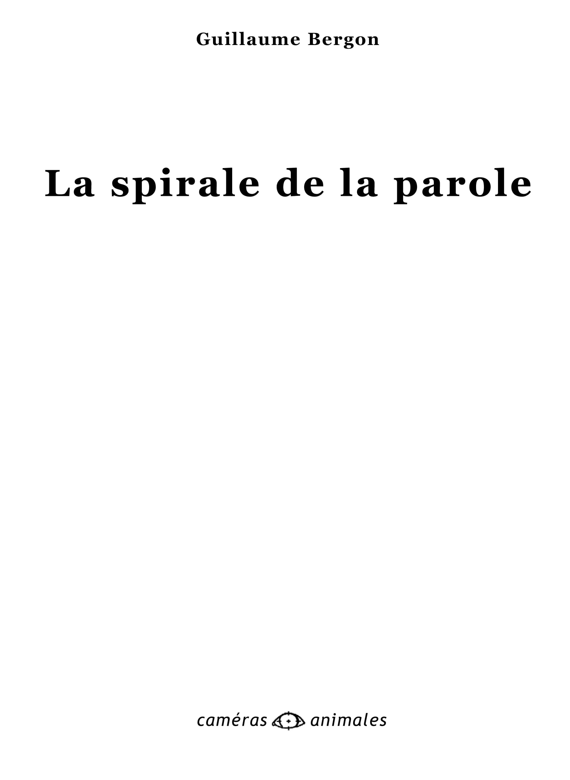 La spirale de la parole