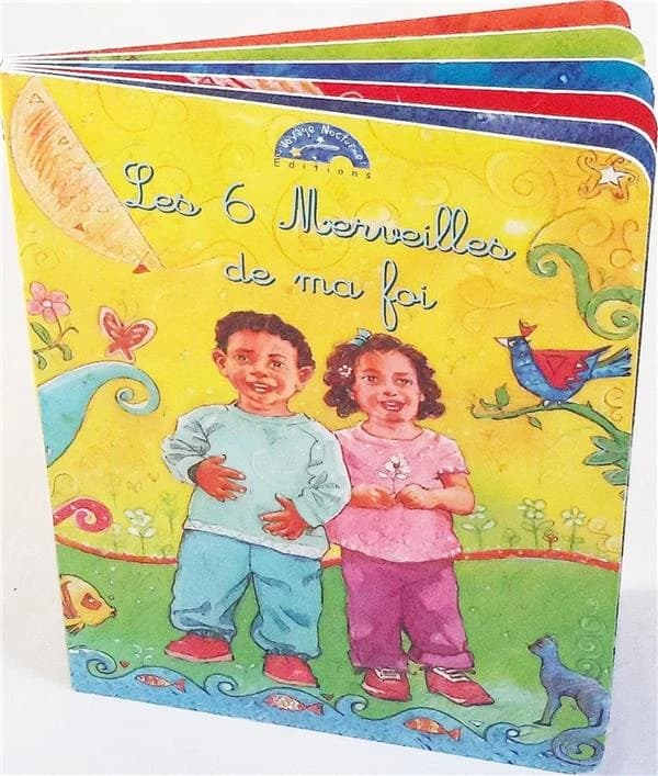 Les 6 merveilles de ma foi