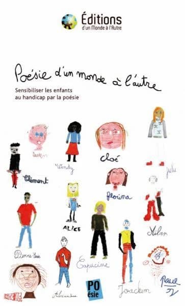 Poésie d'un monde à l'autre : sensibiliser les enfants au handicap par la poésie...