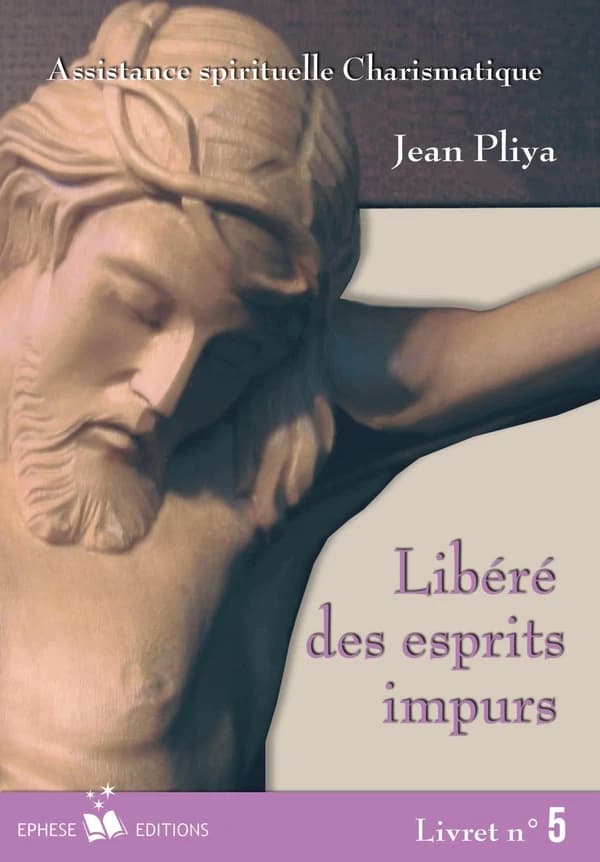 Libéré des esprit impurs Tome 5