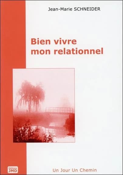 Bien vivre mon relationnel