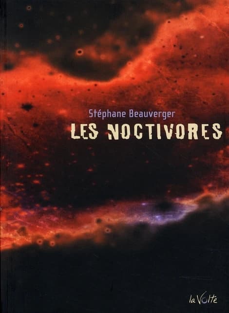 Les noctivores : roman