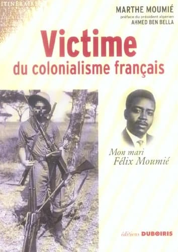 Victime du colonialisme français : mon mari Félix Moumié