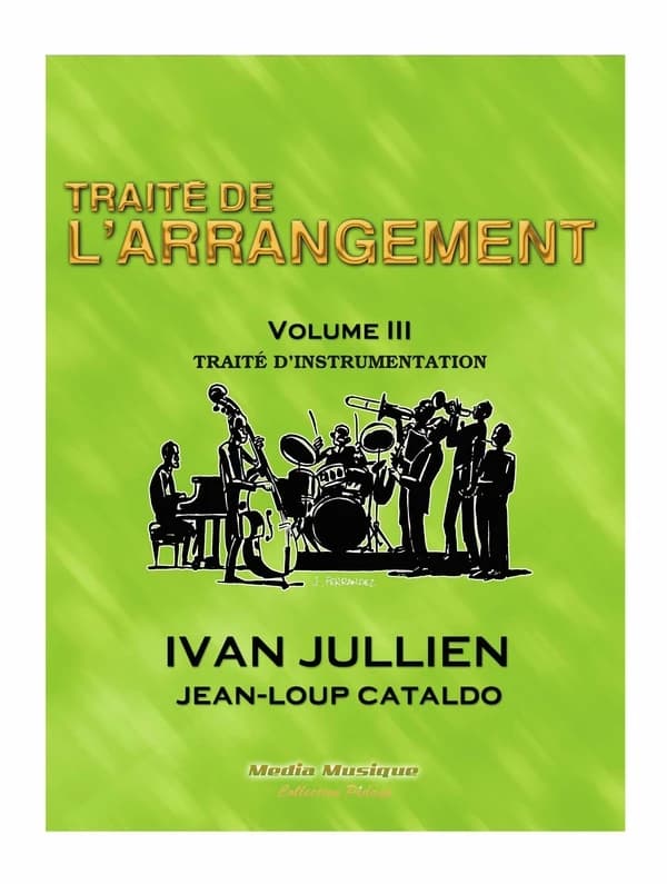 Traité de l'arrangement. Vol. 3, Traité d'instrumentation