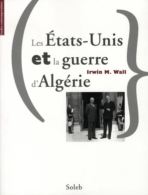 Les États-Unis et la guerre d'Algérie
