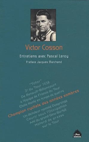 Victor Cosson : champion cycliste des années sombres