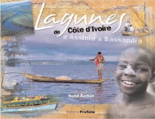 Lagunes de Côte d'Ivoire ; d'Assinie à Sassandra