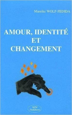 Amour, identité et changement