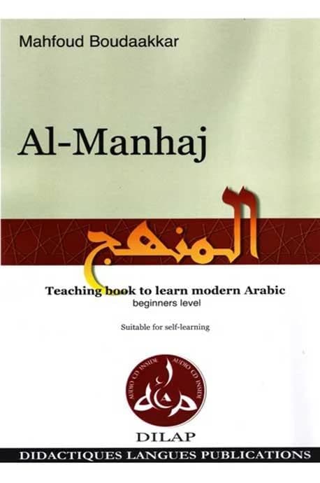 Al-Manhaj : beginners level : teaching book to learn modern Arabic