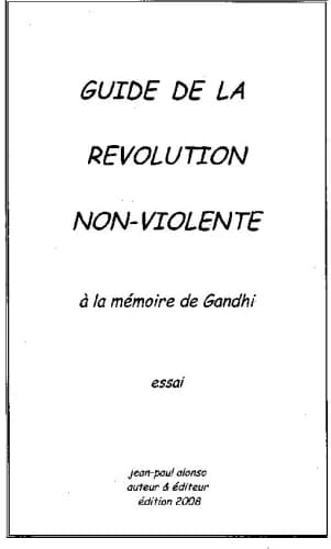 Guide de la révolution non-violente : à la mémoire de Gandhi, 1869-1948 : essai