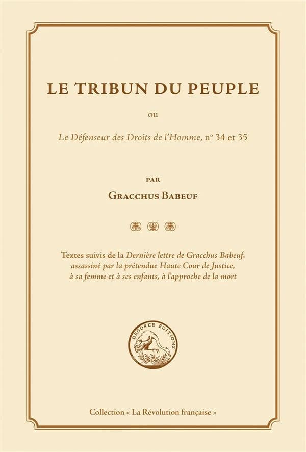 "Le Tribun du peuple ou Le défenseur des droits de l'homme", n° 34 et 35