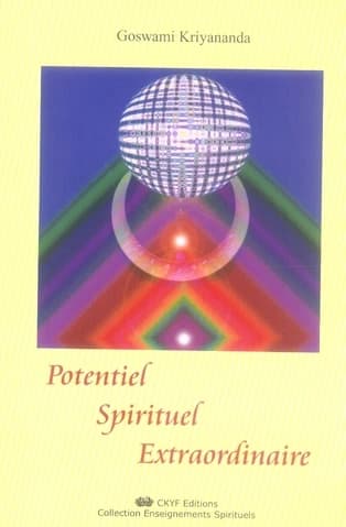Potentiel spirituel extraordinaire