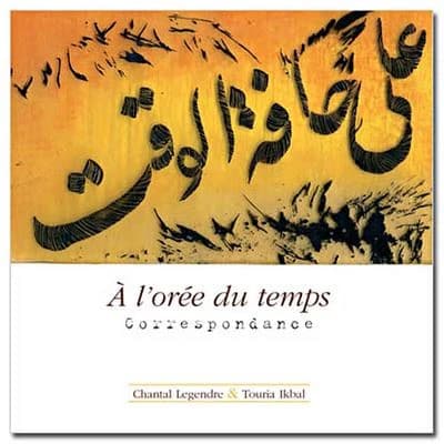 À l'orée du temps : correspondance