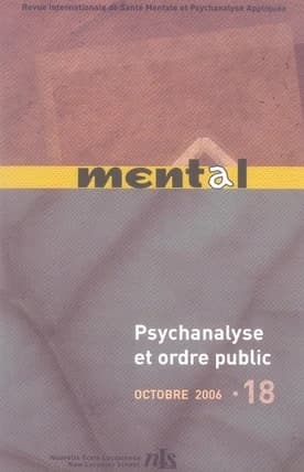 Revue Mental n.18 : psychanalyse et ordre public