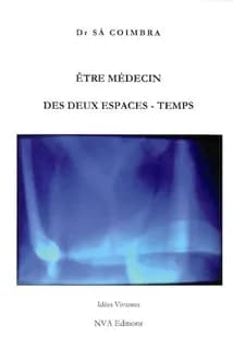 Être médecin des deux espaces-temps