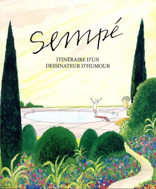 Sempé : itinéraire d'un dessinateur d'humour