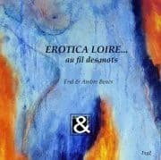 Erotica Loire : au fil des mots