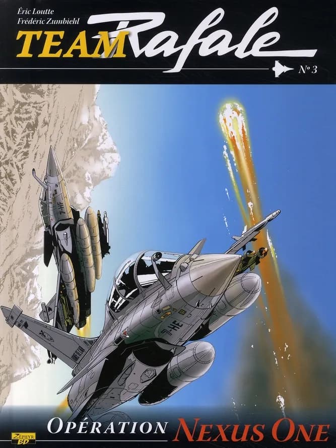 Team Rafale Tome 3 : opération Nexus One