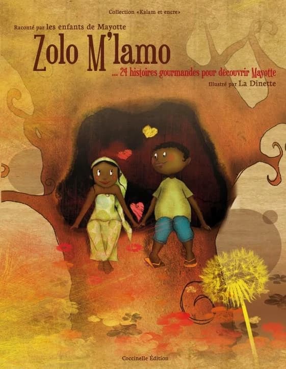 Zolo M'lamo : 24 histoires gourmandes pour découvrir Mayotte