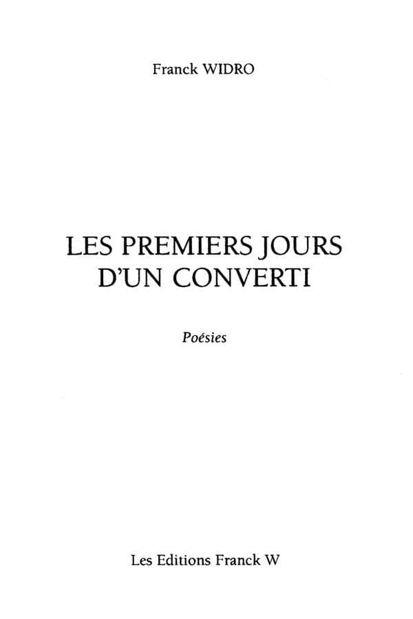 Les premiers jours d'un converti : poésies