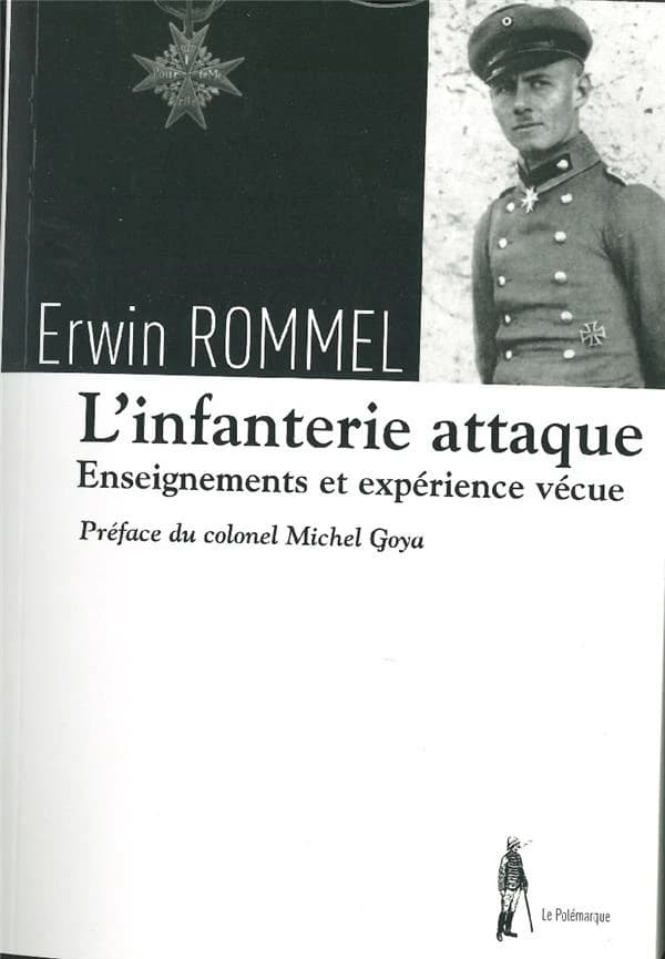 L'infanterie attaque : enseignements et expérience vécue