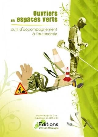 Ouvriers en espaces verts : Outil d'accompagnement à l'autonomie