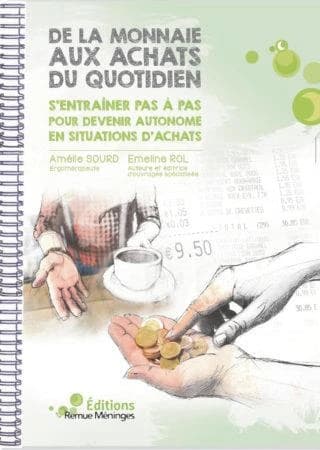 De la monnaie aux achats du quotidien : s'entraîner pas à pas pour devenir autonome en situations d'achats