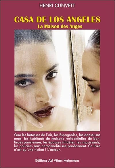 Casa de los angeles : la maison des anges : roman