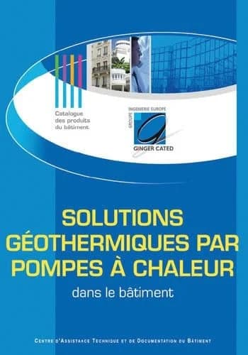 Géothermie par pompes à chaleur dans le bâtiment