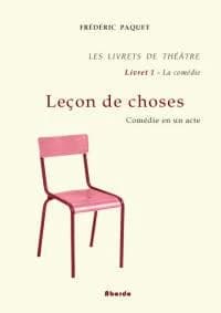 Leçon de choses : comédie en un acte