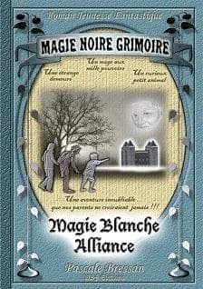 Magie noire, grimoire, magie blanche, alliance