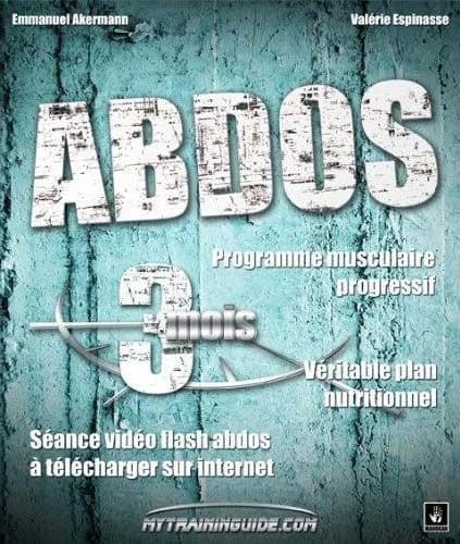 Abdos : programme musculaire progressif, véritable plan nutritionnel, séance vidéo "flash abdos" à télécharger sur Internet